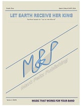 Let Earth Receive Her King Concert Band sheet music cover